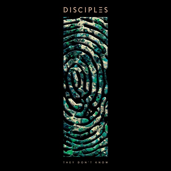 They Don't Know by Disciples